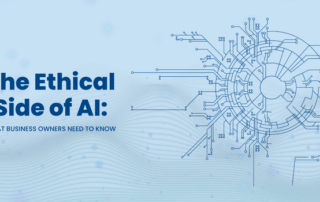 human face with a digital design on top of it with words: the ethical side of AI: what business owners need to know.